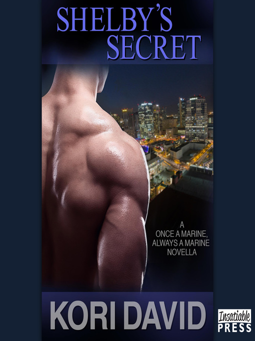 Title details for Shelby's Secret by Kori David - Available